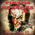 Tirana Rockers - Sex Dealer